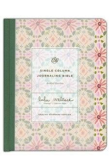 ESV Single Column Journaling Bible, Artist Series (Cloth over Board, Lulie Wallace, Penelope)