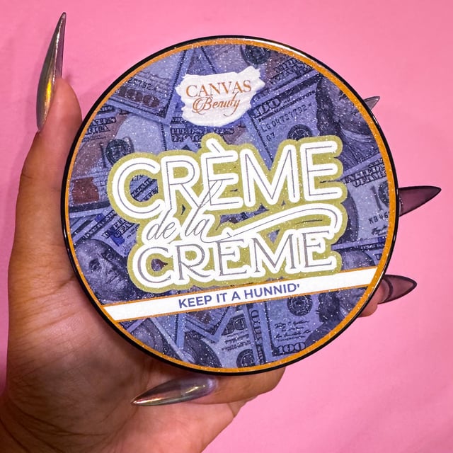 CRÈME DE LA CRÈME: KEEP IT A HUNNID