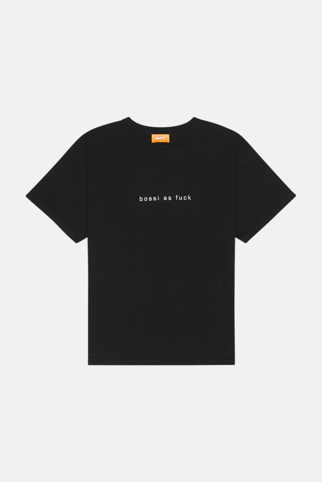 Bossi As F*ck Tee Black