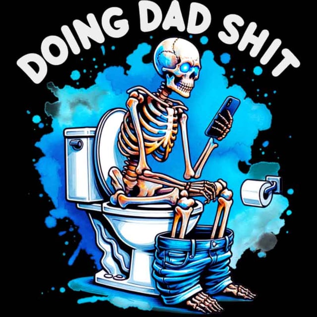 Doing Dad Shit White (DTF Transfer)