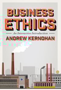 Business Ethics: An Interactive Introduction
