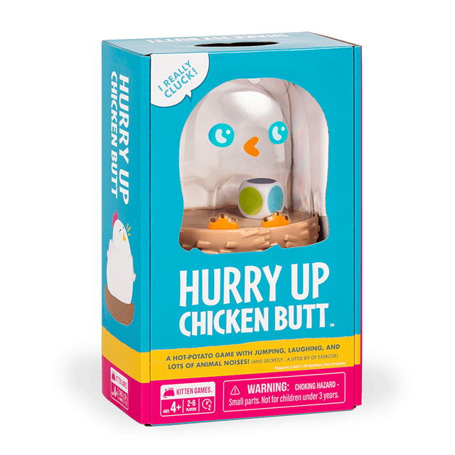 Hurry Up Chicken Butt