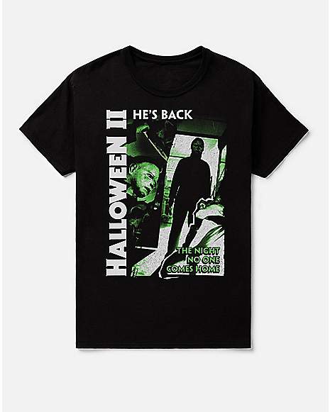 Halloween II He's Back T Shirt