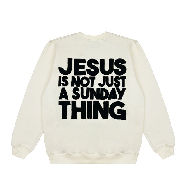 Jesus Is Not Just A Sunday Thing Crew