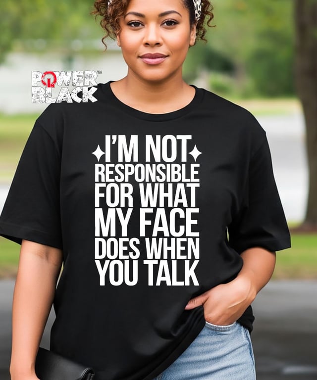 I'm Not Responsible  - ONE DAY SALE