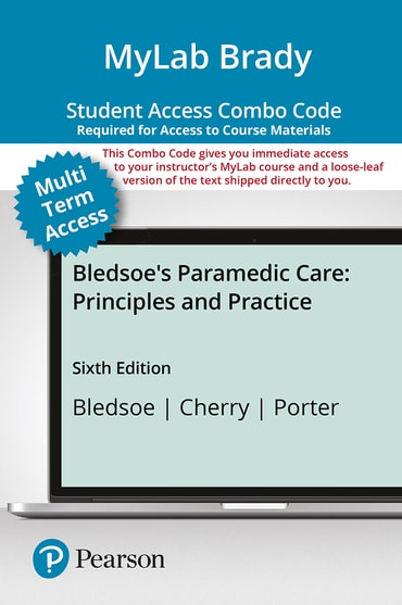 MyLab BRADY with Pearson eText + Print Combo Access Code for Paramedic Care: Principles and Practice, Volumes 1-2