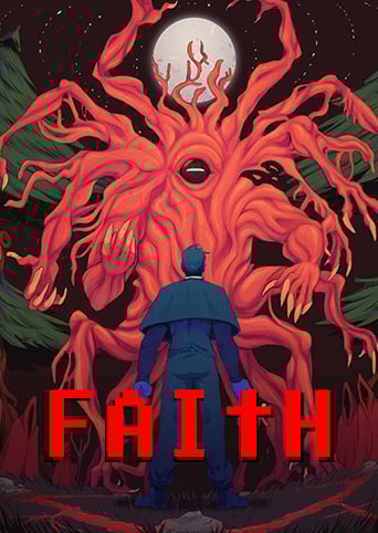 FAITH: The Unholy Trinity