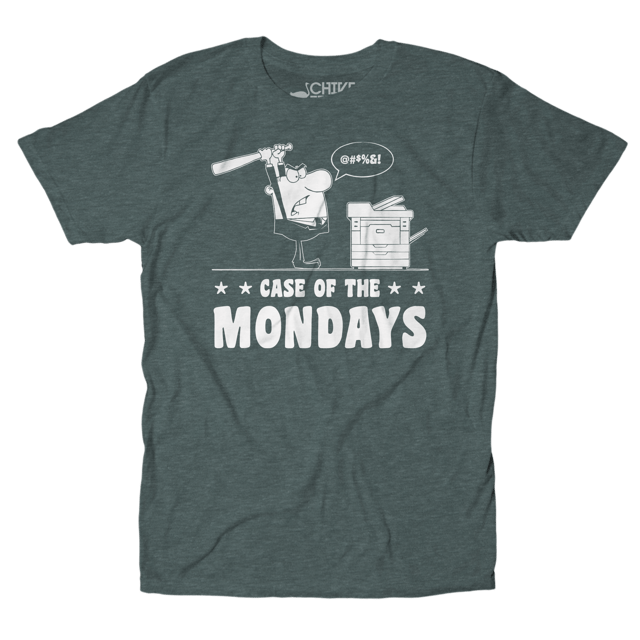Case Of The Mondays Unisex Tee