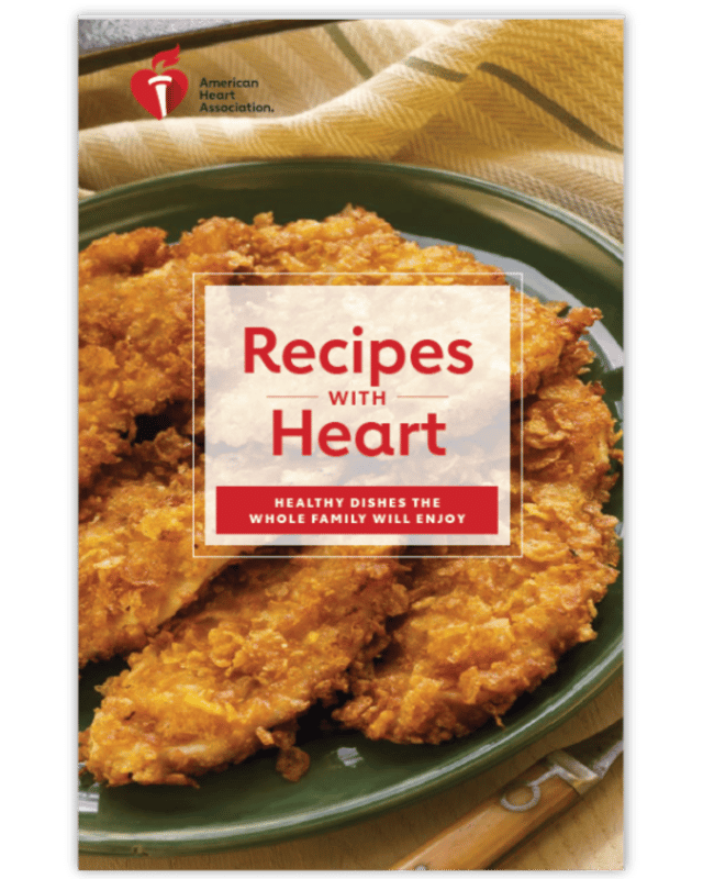 Recipes With Heart: Healthy Dishes the Whole Family Will Enjoy