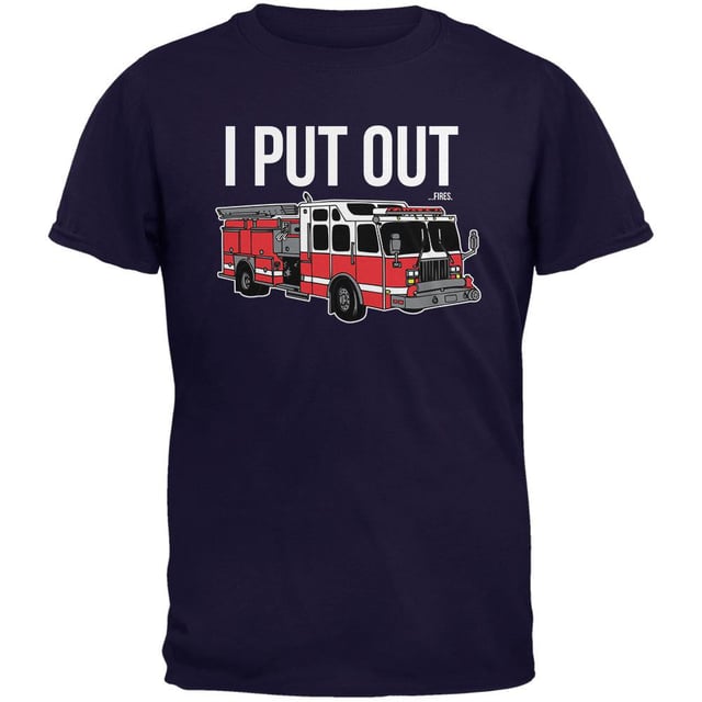 I Put Out ...Fires Navy Adult T-Shirt
