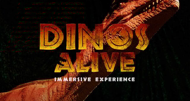 Dinos Alive: An Immersive Experience