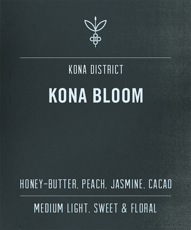 Kona Bloom | Medium-Light Roast Kona Coffee