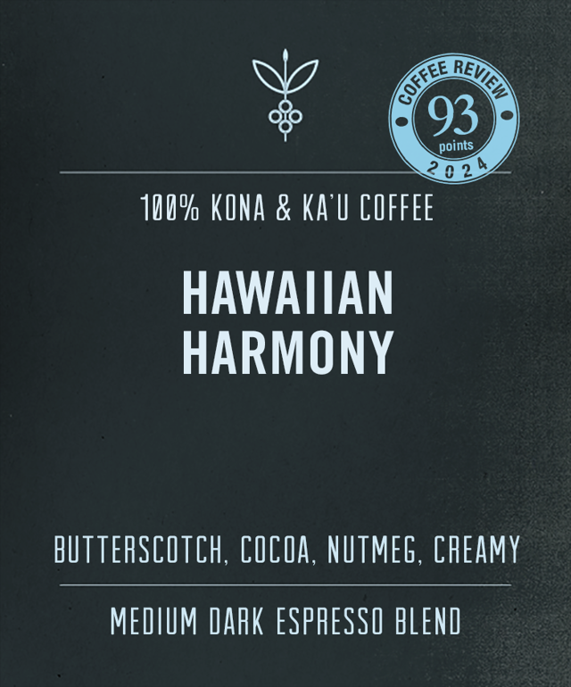 Hawaiian Harmony | 100% Hawaiian Espresso & Filter Blend