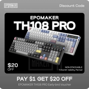 $1 Reservation Card for EPOMAKER TH108 PRO