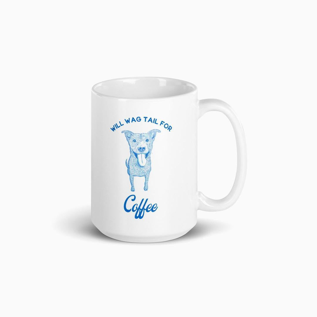 Will Wag Tail For Coffee Mug