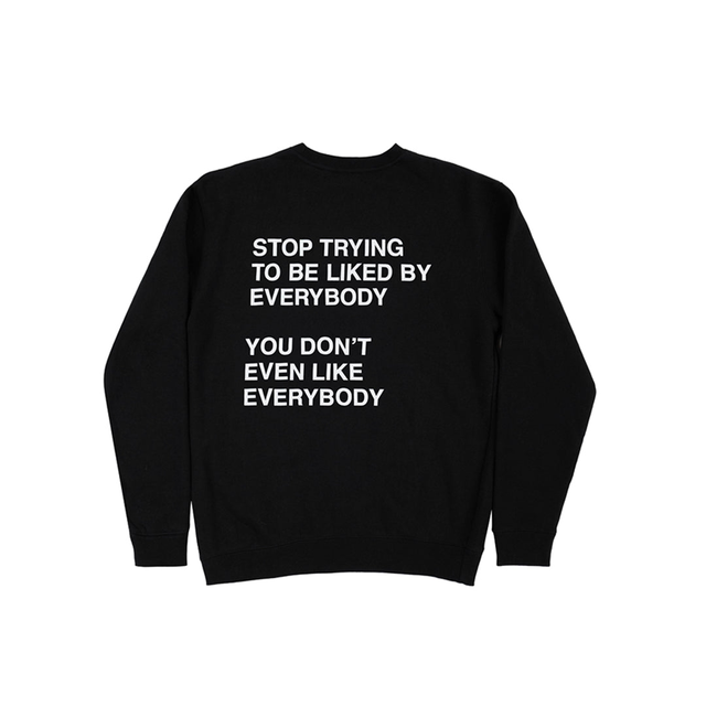 Stop Trying Crewneck