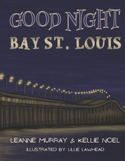 Good Night Bay St. Louis