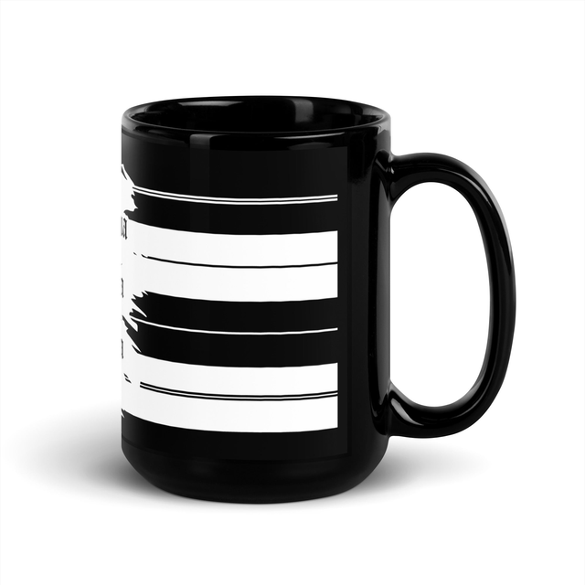 Always Chingona Never Pendeja Black Glossy Mug