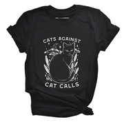 Cats Against Cat Calls T-Shirt