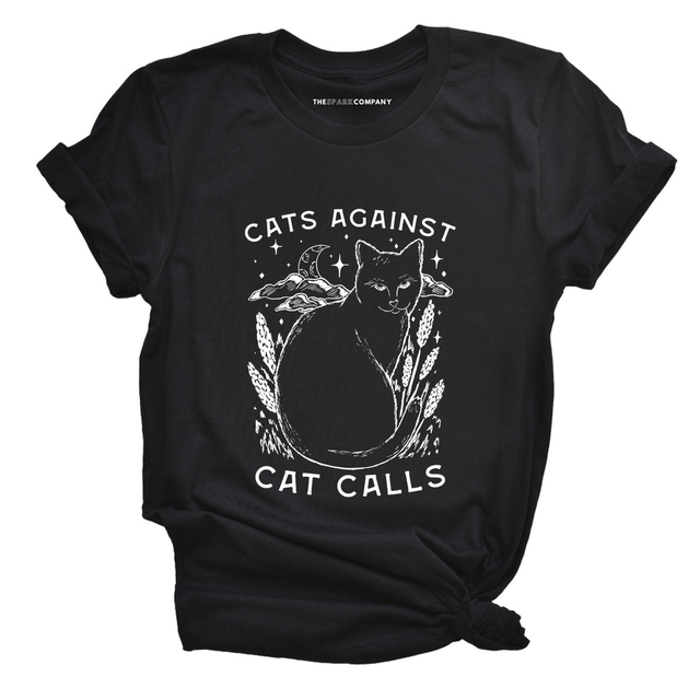 Cats Against Cat Calls T-Shirt