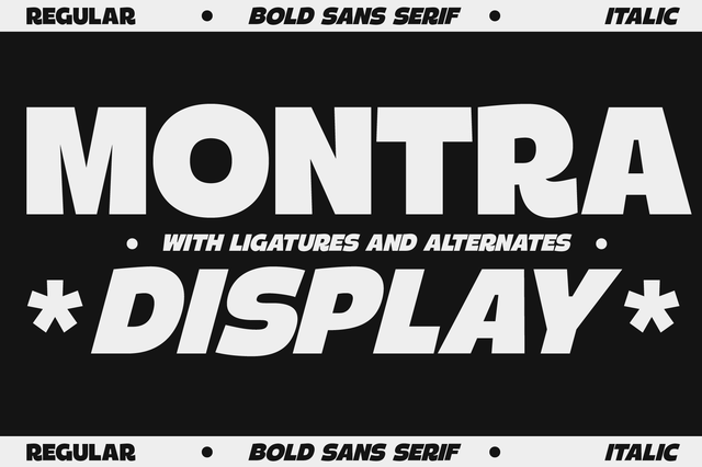 Montra - Bold Sans Serif Display Font