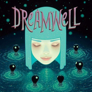 Dreamwell (Kickstarter Special)