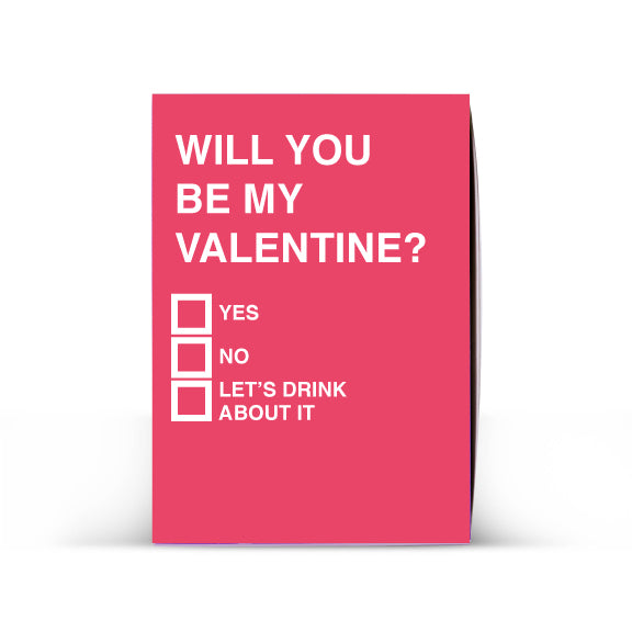 "Will You Be My Valentine?" Drinkable Valentine's Day Card® (FREE Ground Shipping)