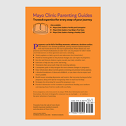 Mayo Clinic Guide to a Healthy Pregnancy, Third Edition