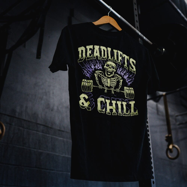 Deadlifts & Chill