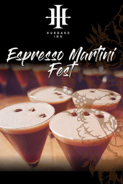 Espresso Martini Fest at Hubbard Inn - Tastings Included
