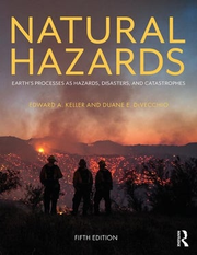 Natural Hazards Earth's Processes as Hazards, Disasters, and Catastrophes 5th edition