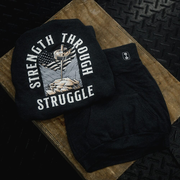 Strength Through Struggle Hoodie