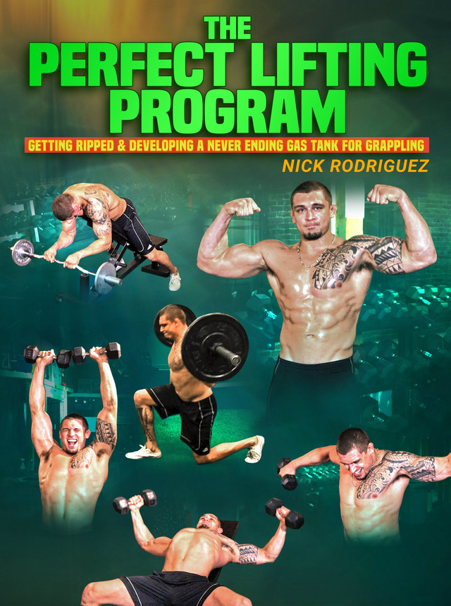 The Perfect Lifting Workout by Nick Rodriguez