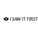 I Saw It First logo