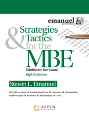 Strategies & Tactics for the MBE, Eighth Edition