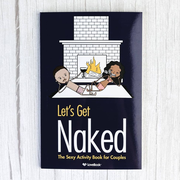 Let's Get Naked: The Sexy Activity Book For Couples