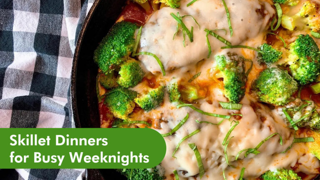 Skillet Dinners for Busy Weeknights