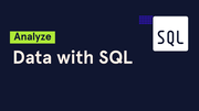 Analyze Data with SQL