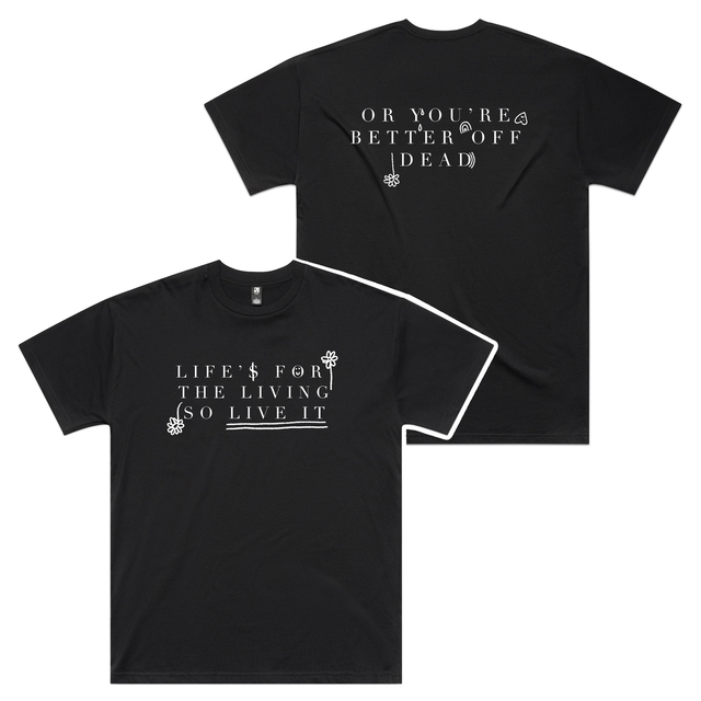 Life Is For The Living Oversized Tee