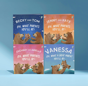 Oh, What Parents You’ll Be!