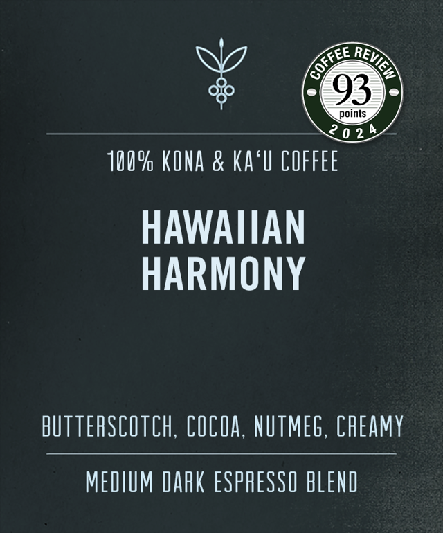 Hawaiian Harmony | 100% Hawaiian Espresso & Filter Blend