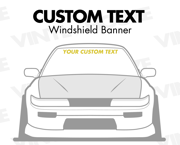 Custom Text Winshield Banner