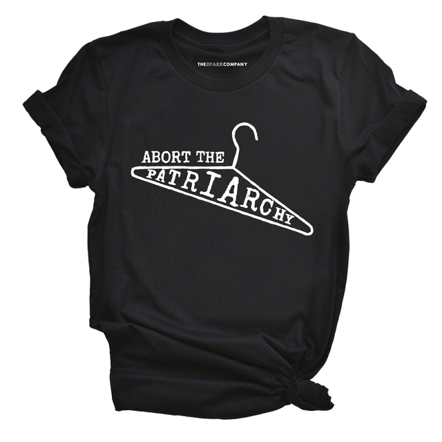 Abort The Patriarchy T-Shirt