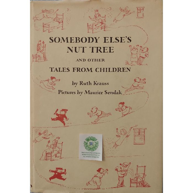 SOMEBODY ELSE'S NUT TREE OTHER TALES FROM CHILDREN by RUTH KRAUSS MAURICE SENDAK on eBid United States | 217610855