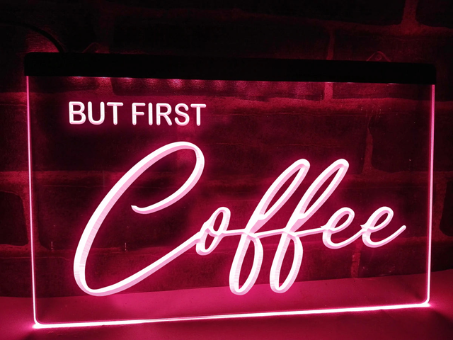 But First Coffee LED Neon Sign