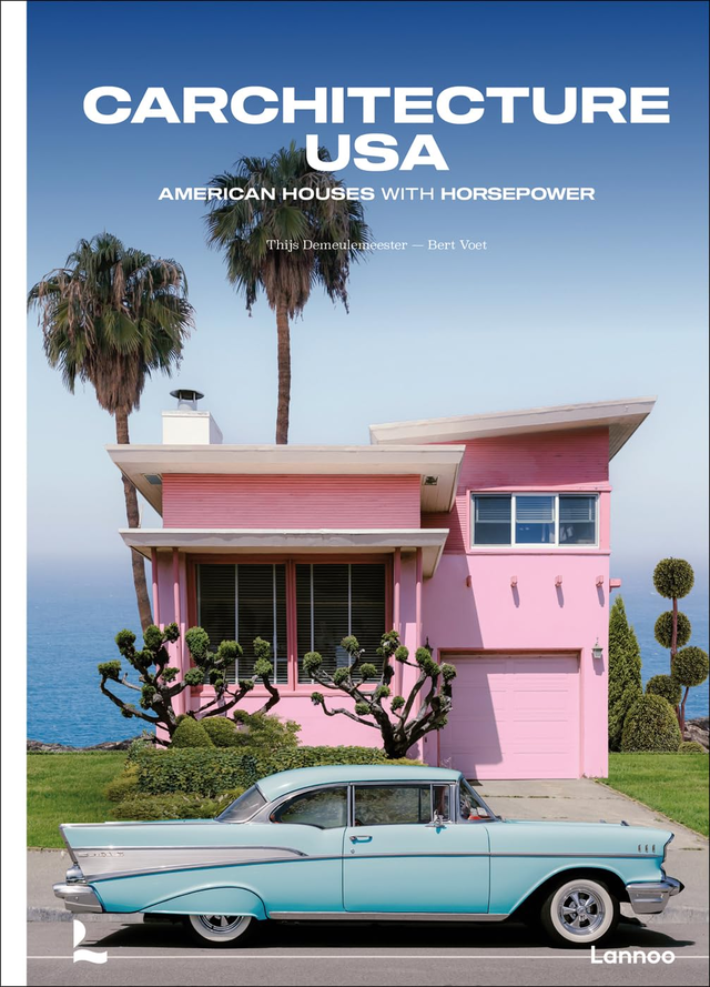 Carchitecture USA: American Houses with Horsepower Book