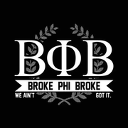 Broke Phi Broke Tshirt - DonkeyTees