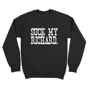 Suck My Richard