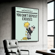 Monopoly - You Can't Deposit Excuses