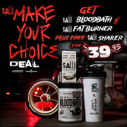 SAW x Insane Labz Make Your Choice Deal - SAW Fat Burner + Bloodbath + Shaker $39.95